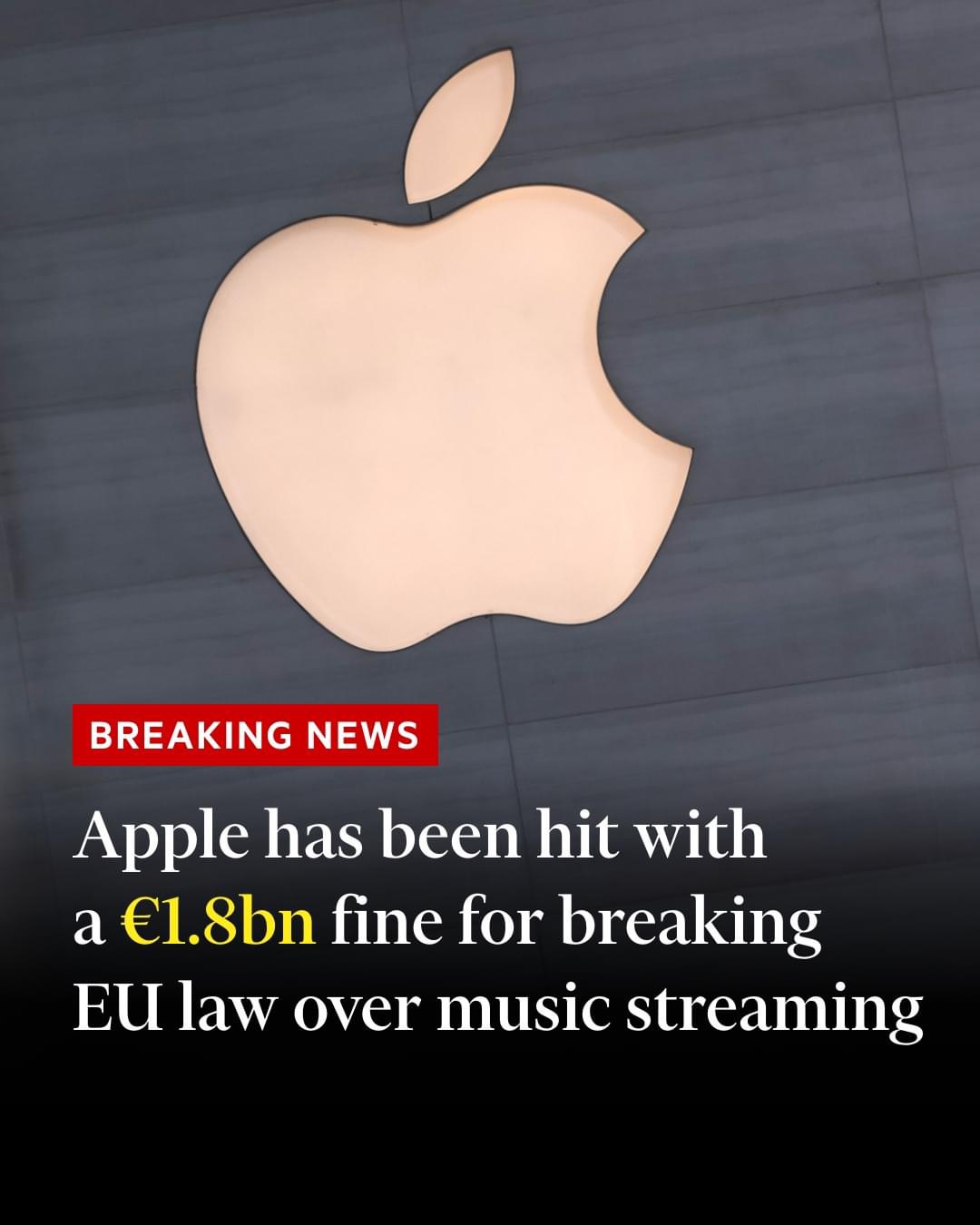 Apple fined €1.8bn for breaking EU law over music streaming