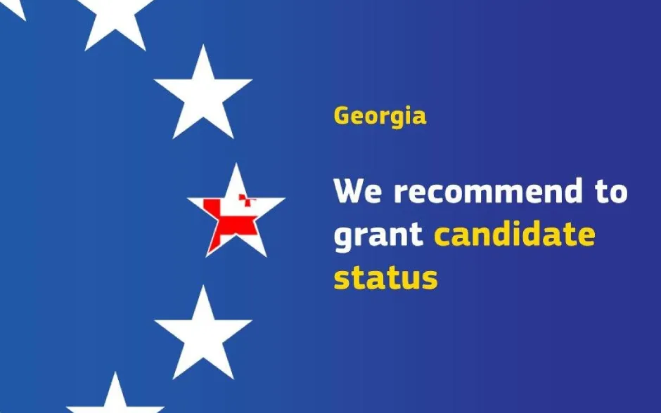 Georgia Received The Recommendation To Be Granted The Status Of A Candidate For EU Membership